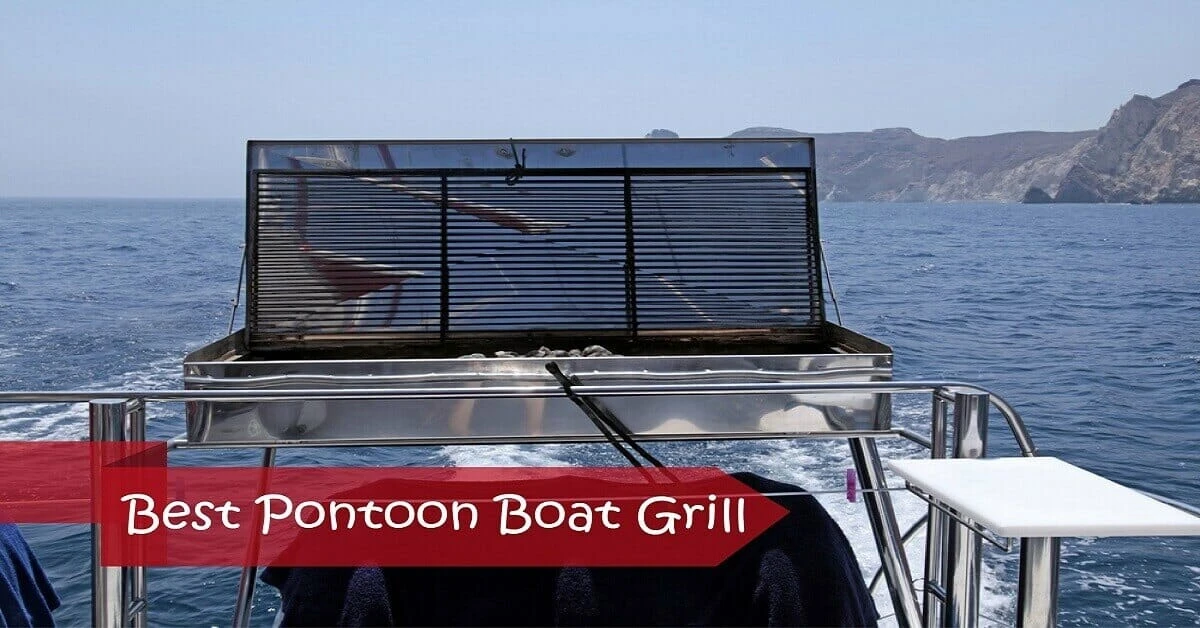 best pontoon boat grill