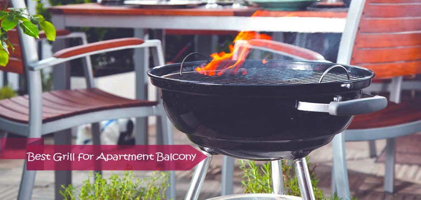 Best Grill for Apartment Balcony